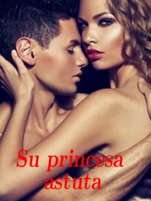 Su princesa astuta