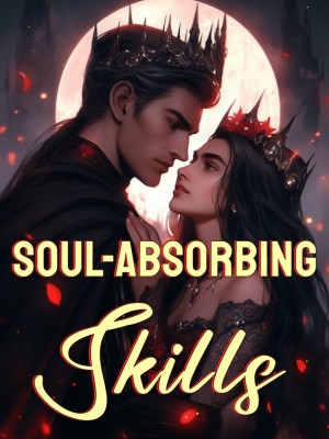 Soul-Absorbing Skills,