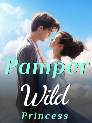 Pamper Wild Princess