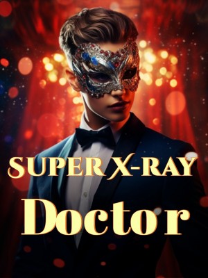 Super X-ray Doctor,