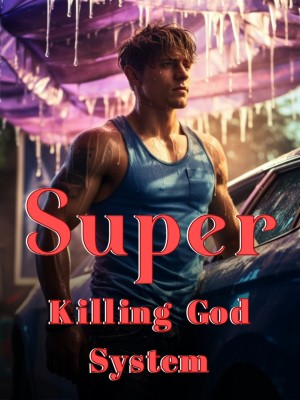 Super Killing God System,