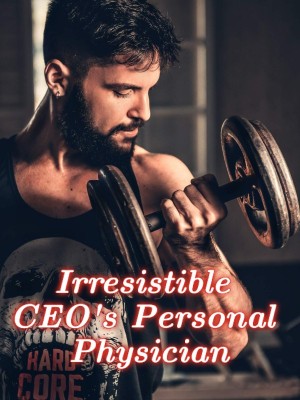 Irresistible CEO's Personal Physician,