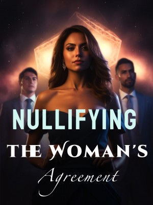 Nullifying the Woman's Agreement,