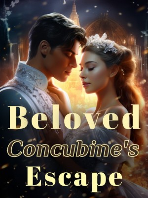 Beloved Concubine's Escape,