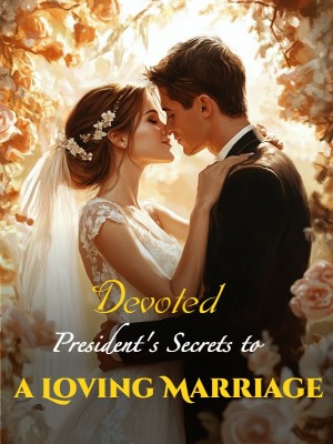 Devoted: President's Secrets to a Loving Marriage