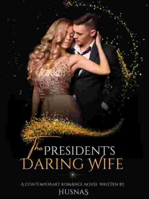 The President's Daring Wife,H. S Lee