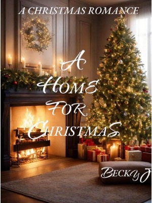 A HOME FOR CHRISTMAS,Beckyj