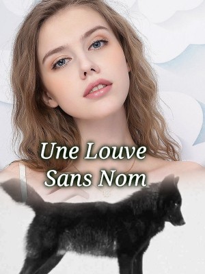 Une Louve Sans Nom