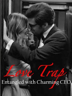 Love Trap: Entangled with Charming CEO