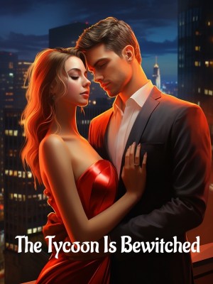 The Tycoon Is Bewitched