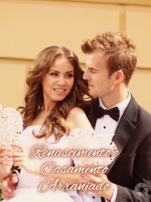 Renascimento e Casamento Arranjado