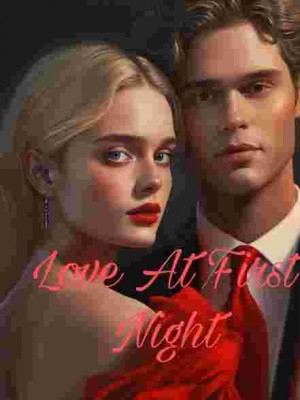 Love At First Night,Jayden222