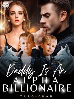 Daddy Is An Alpha Billionaire!