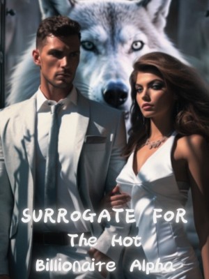 Surrogate For The Hot Billionaire Alpha,Itsme