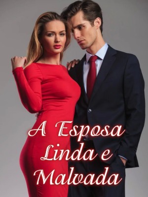 A Esposa Linda e Malvada