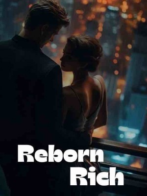 Reborn Rich,Sunshinehardey