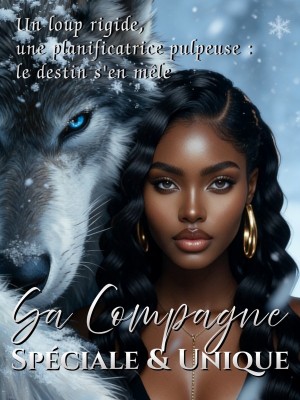 Sa Compagne Spéciale et Unique