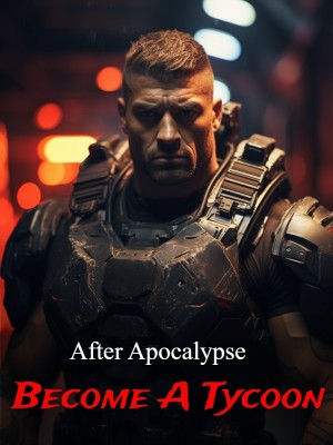 Become A Tycoon After Apocalypse