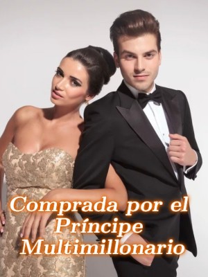 Comprada por el Príncipe Multimillonario