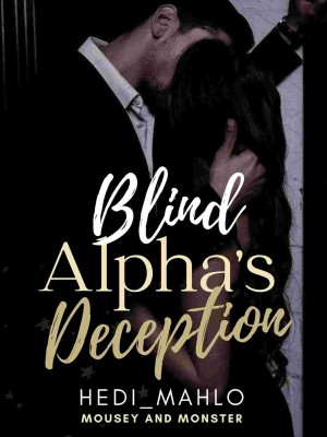 Blind Alpha's Deception.