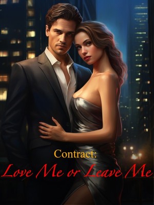 Contract: Love Me or Leave Me,