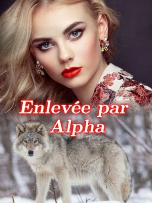 Enlevée par Alpha