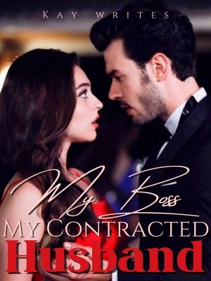 My Boss, My Contracted Husband!,Kay writes