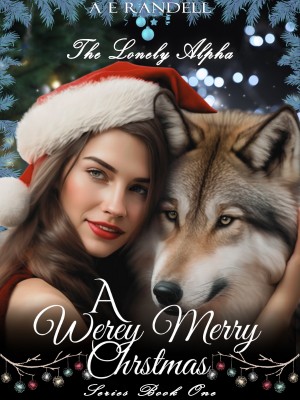 The Lonely Alpha (A Werey Merry Christmas Series Book 1)