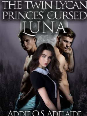 The Twin Lycan Princes' Cursed Luna