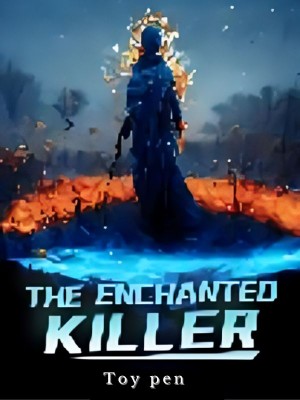 The Enchanted Killer,Toy pen