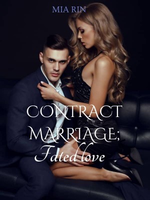 Contract Marriage, fated love