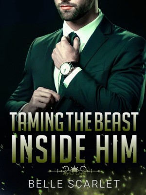 Taming The Beast Inside Him,Belle Scarlet