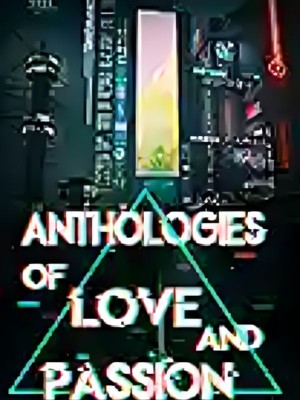 Anthologies of Love and Passion,Sasina Zariel Leir Rhaghdary
