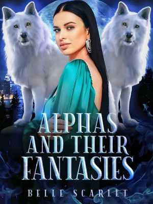 Alphas And Their Fantasies