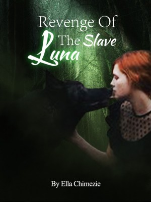 Revenge Of The Slave Luna,Ella Chimezie