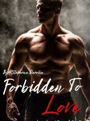 Forbidden To Love,rituparna darolia