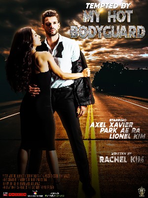 Tempted My Hot Bodyguard,Rachel Kim