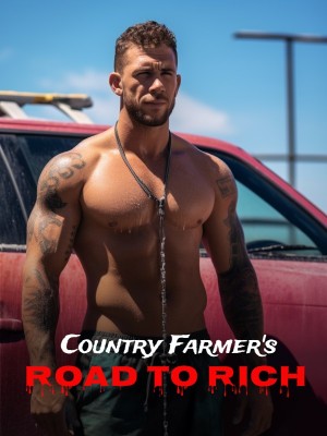 Country Farmer's Road to Rich,