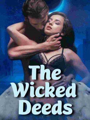 The Wicked Deeds