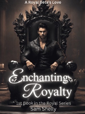 Enchanting Royalty,Sam Shelly