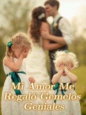Mi Amor Me Regaló Gemelos Geniales