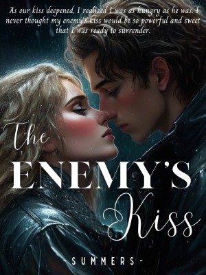 The Enemy's Kiss