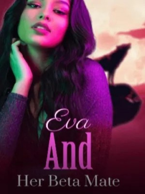 Eva And Her Beta Mate,RoseyMeachem