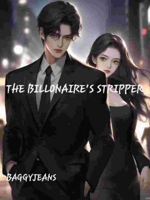 The Billionaire's Stripper,BAGGYJEANS