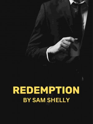 Redemption,Sam Shelly