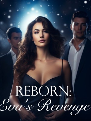 Reborn: Eva's Revenge,