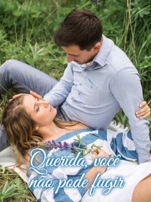 Querida, você não pode fugir