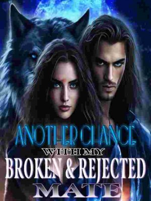 Another Chance With My Broken And Rejected Mate,rtc14