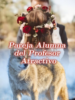 Pareja Alumna del Profesor Atractivo