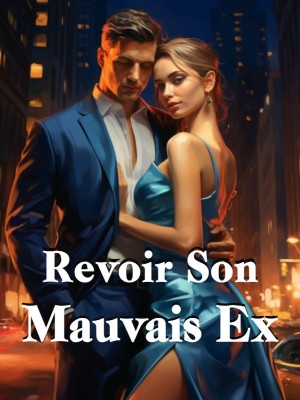 Revoir Son Mauvais Ex